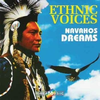Ethnic Voices – Navahos Dreams