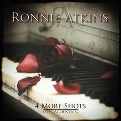 Ronnie Atkins (Pretty Maids) - 4 More Shots ( The Acoustics) (2021)