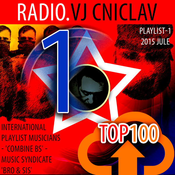 TOP-100 Radio.VJ CNiclav (2015 Jule playlist-1)